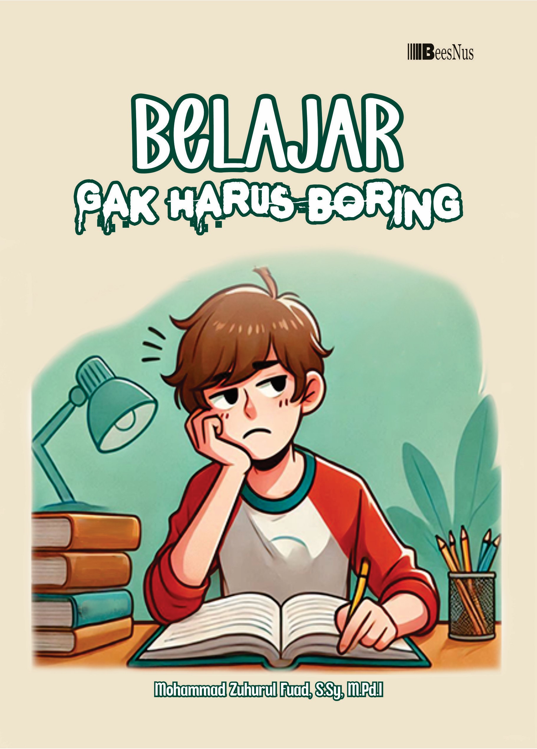 Sampul buku Belajar Gak Harus Bo...