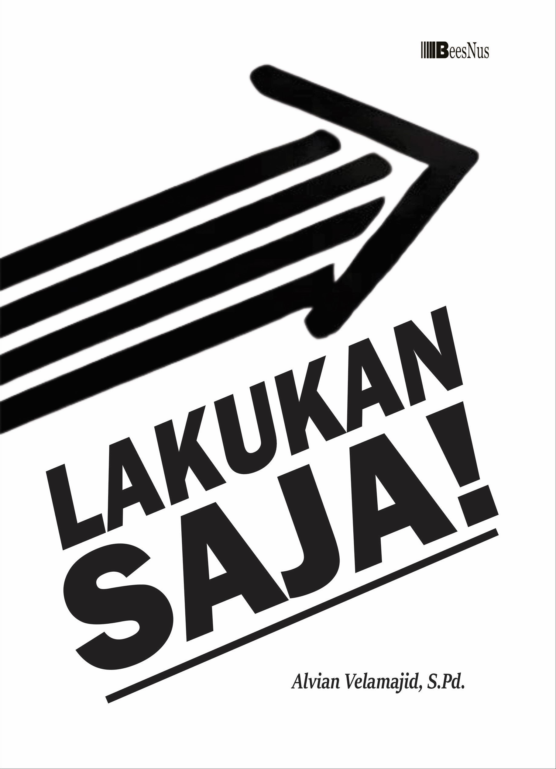 Sampul buku Lakukan Saja!