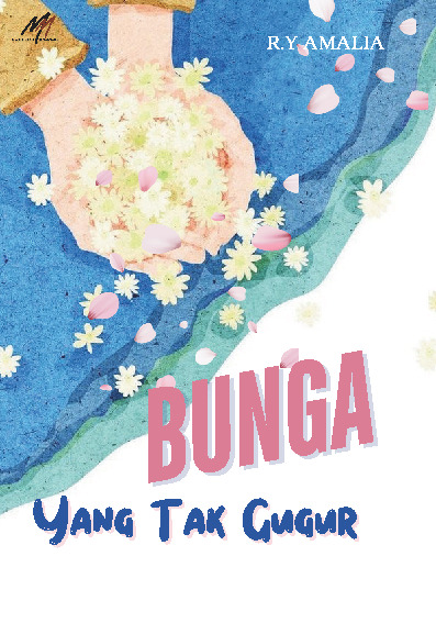 Sampul buku Bunga yang Tak Gugur
