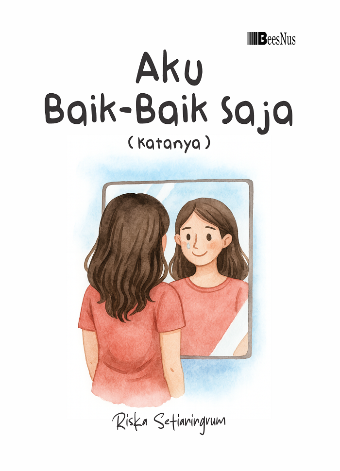 Sampul buku Aku Baik-Baik Saja (...