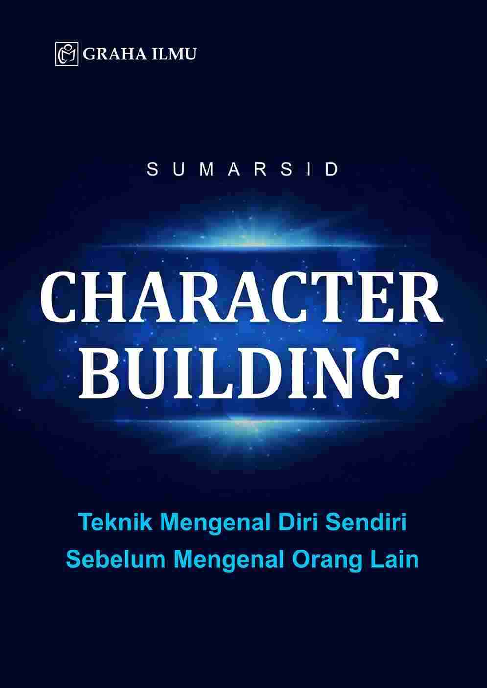 Sampul buku Character Building; ...